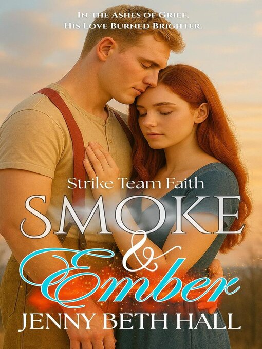 Title details for Smoke & Ember by Jenny Beth Hall - Available